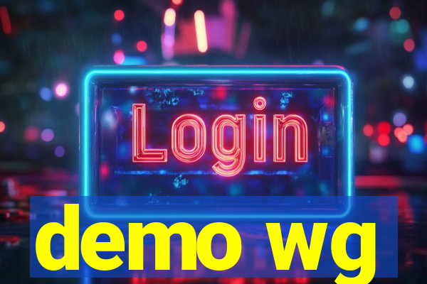 demo wg