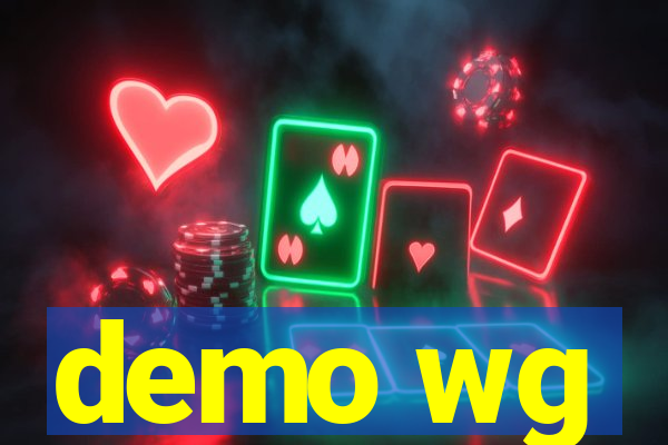 demo wg