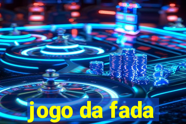 jogo da fada