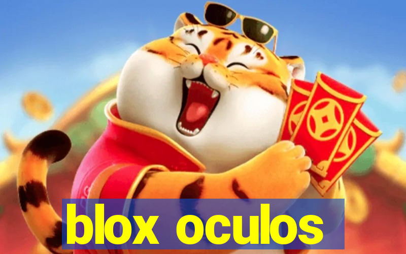 blox oculos