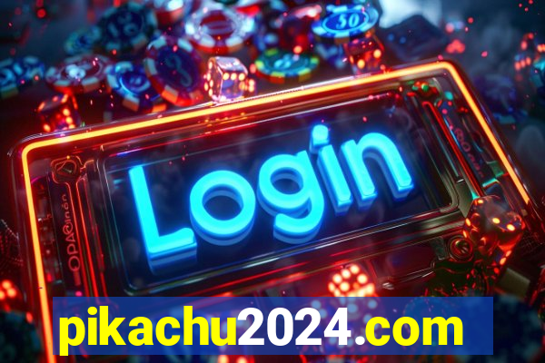 pikachu2024.com