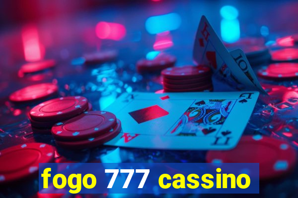 fogo 777 cassino