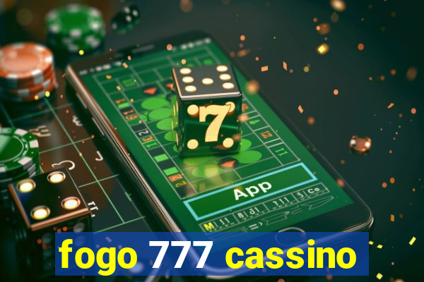 fogo 777 cassino