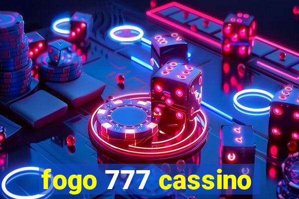 fogo 777 cassino