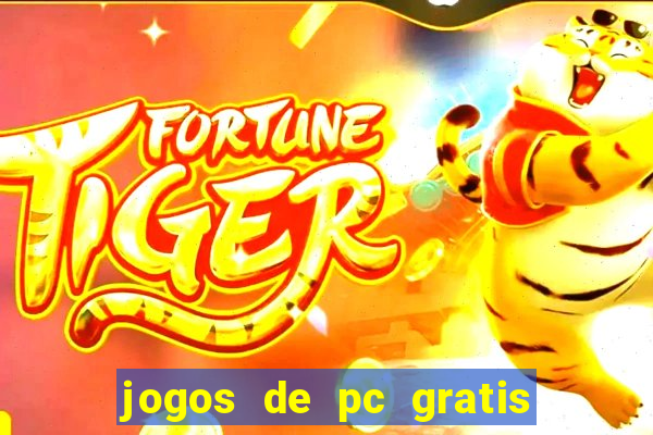 jogos de pc gratis para download