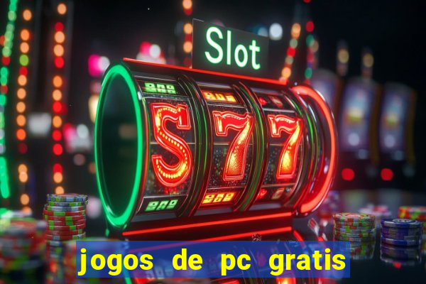 jogos de pc gratis para download