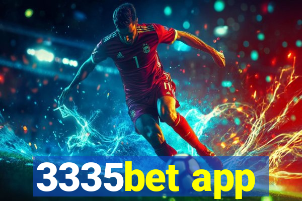 3335bet app