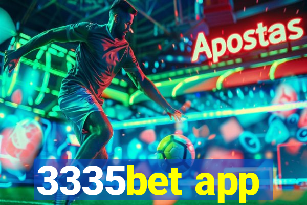 3335bet app