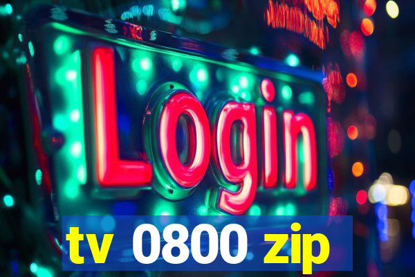 tv 0800 zip