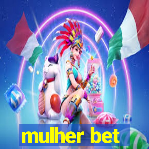 mulher bet