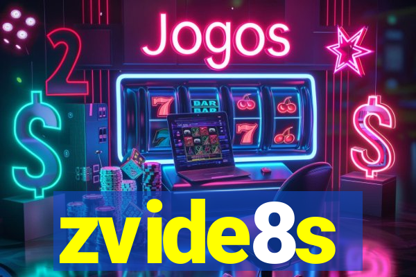 zvide8s