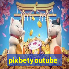 pixbetyoutube