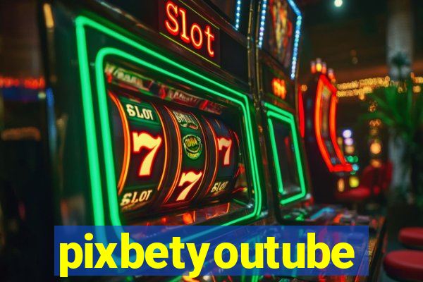 pixbetyoutube