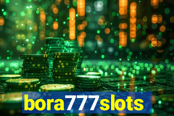 bora777slots