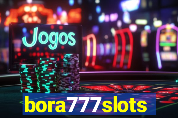 bora777slots