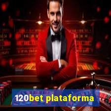 120bet plataforma