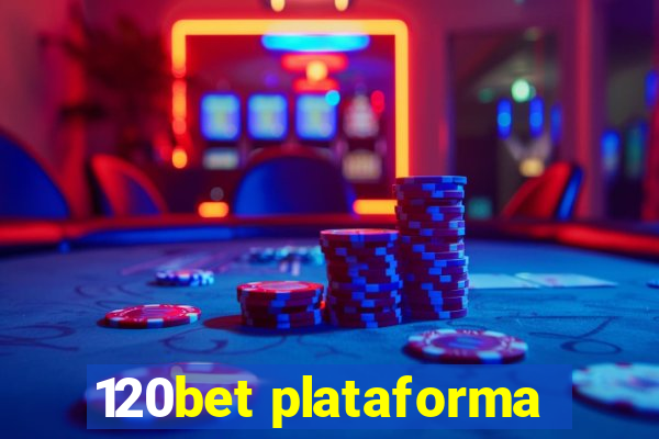 120bet plataforma