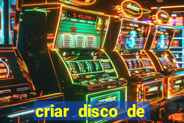 criar disco de boot windows