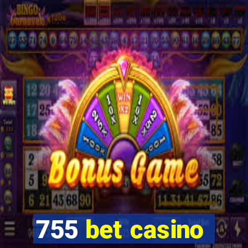 755 bet casino