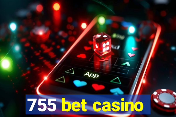 755 bet casino