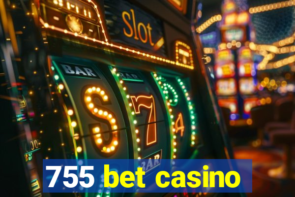 755 bet casino