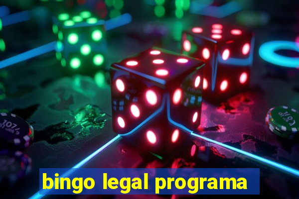 bingo legal programa