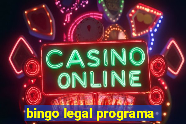 bingo legal programa