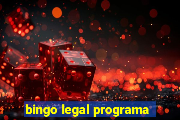 bingo legal programa