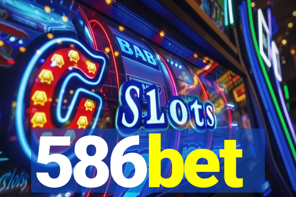 586bet