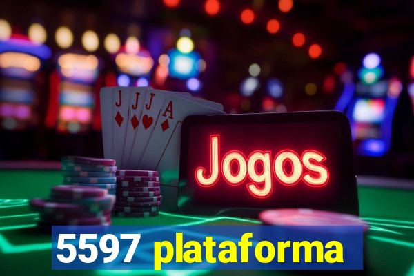 5597 plataforma