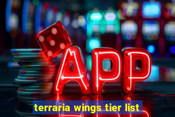 terraria wings tier list