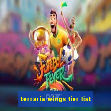 terraria wings tier list