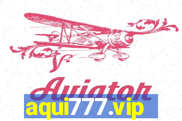 aqui777.vip