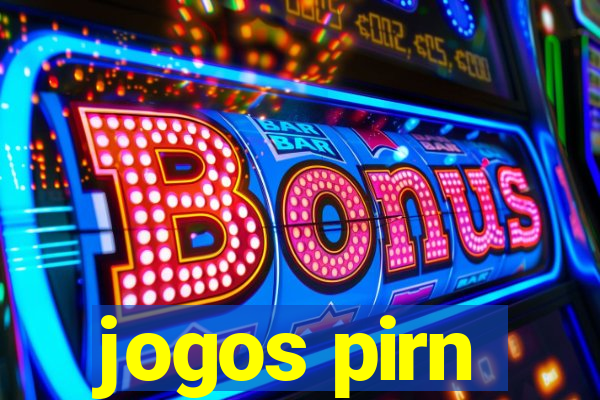 jogos pirn