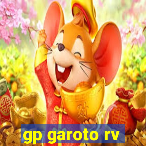 gp garoto rv