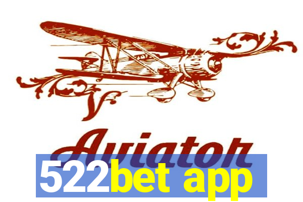 522bet app