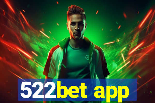 522bet app