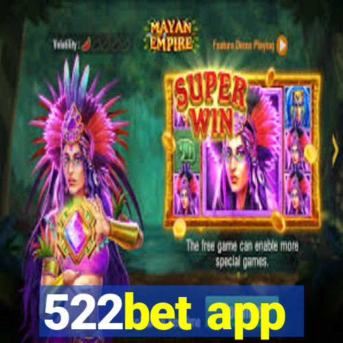 522bet app