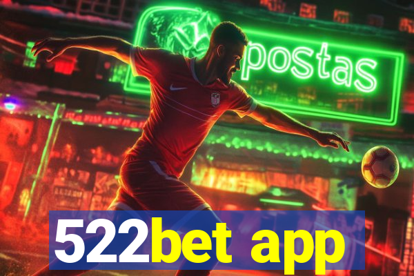 522bet app