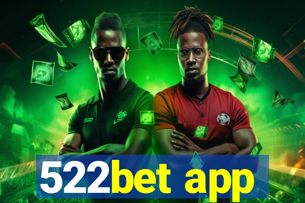 522bet app