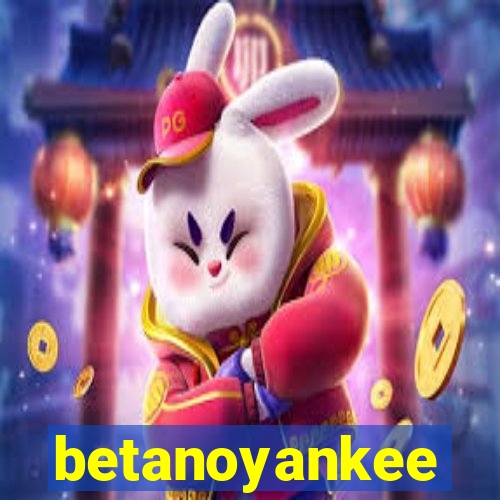 betanoyankee