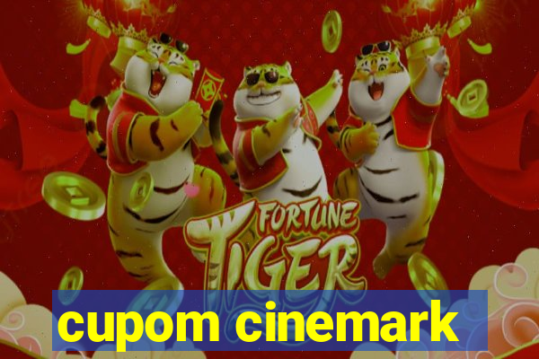 cupom cinemark