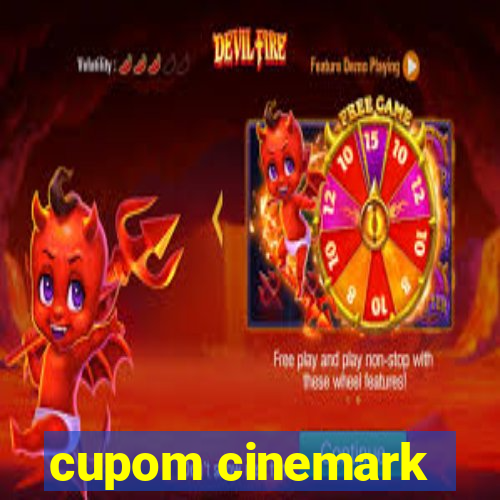 cupom cinemark