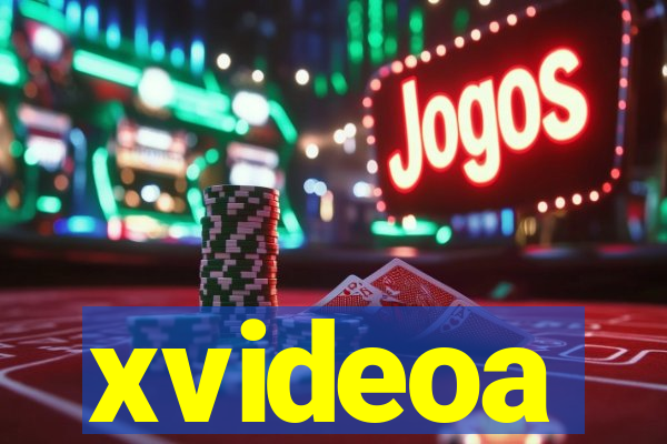 xvideoa