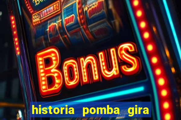 historia pomba gira maria padilha das almas