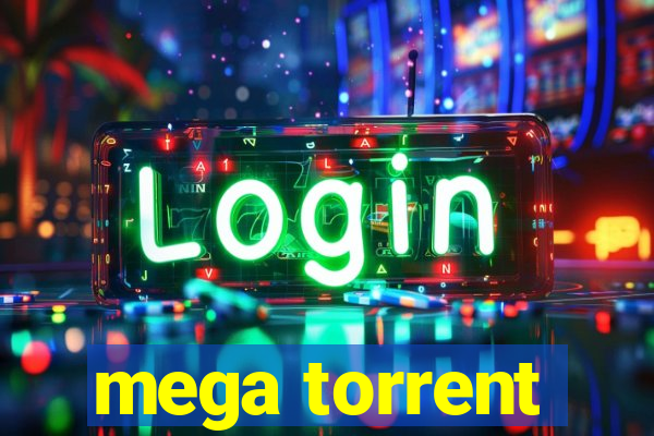 mega torrent