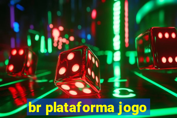 br plataforma jogo