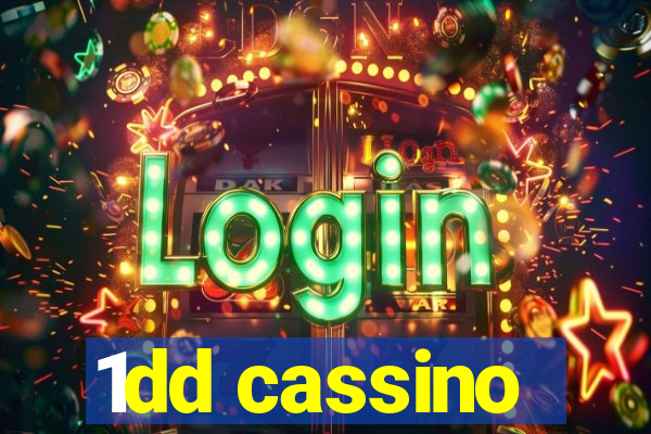 1dd cassino