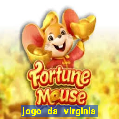 jogo da virginia que da dinheiro