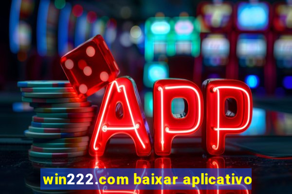 win222.com baixar aplicativo